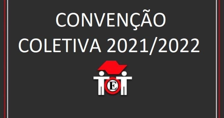 Convenção Coletiva de Trabalho 2021/2022