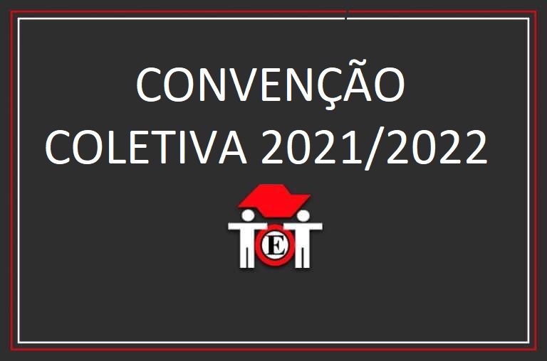 Convenção Coletiva de Trabalho 2021/2022